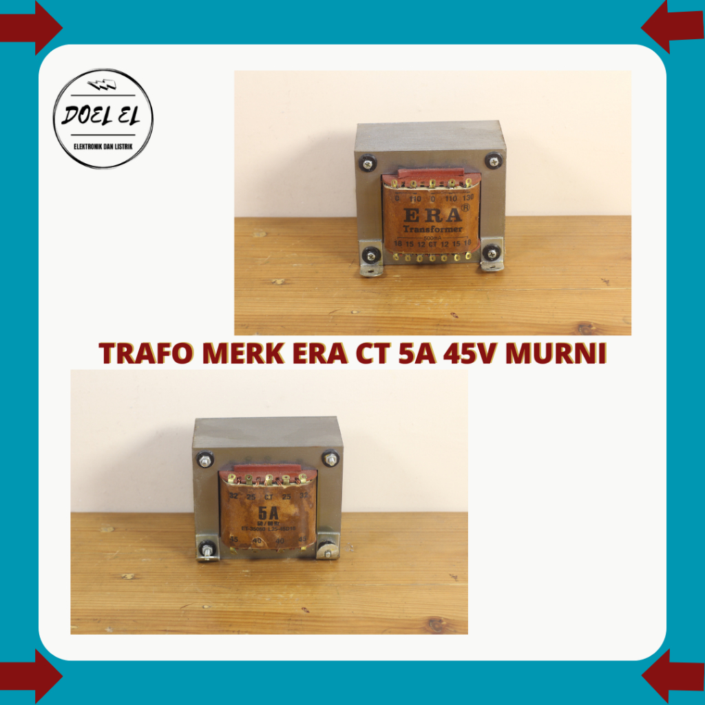 TRAFO ERA CT 5A 45V | TRAVO MERK ERA 5A 45V CT