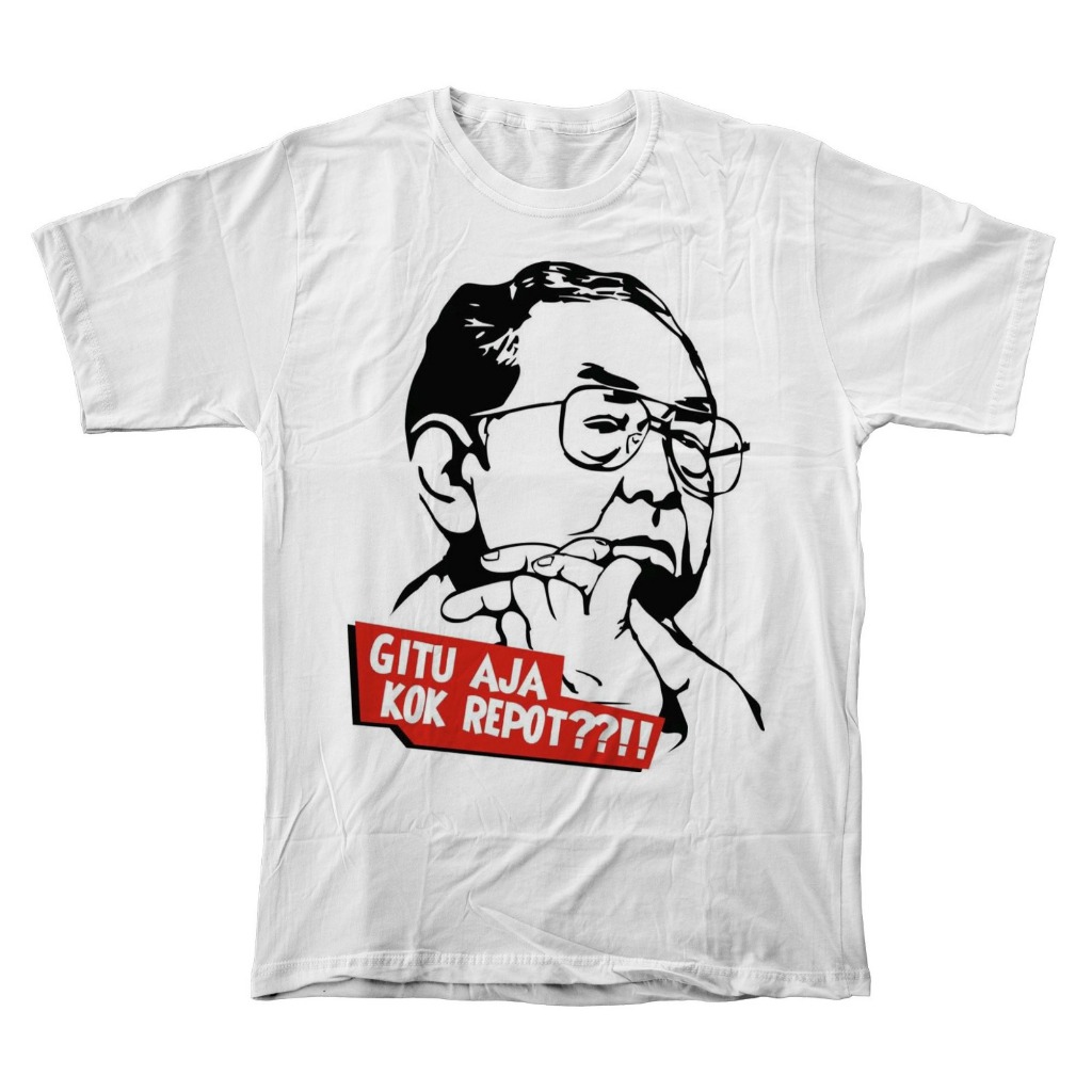 Kaos Tokoh - Kaos Gusdur 03 - Gitu Aja Kok Repot