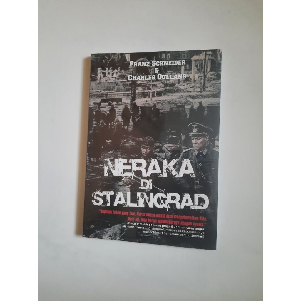 Buku Neraka Di Stalingrad - Franz Schneider