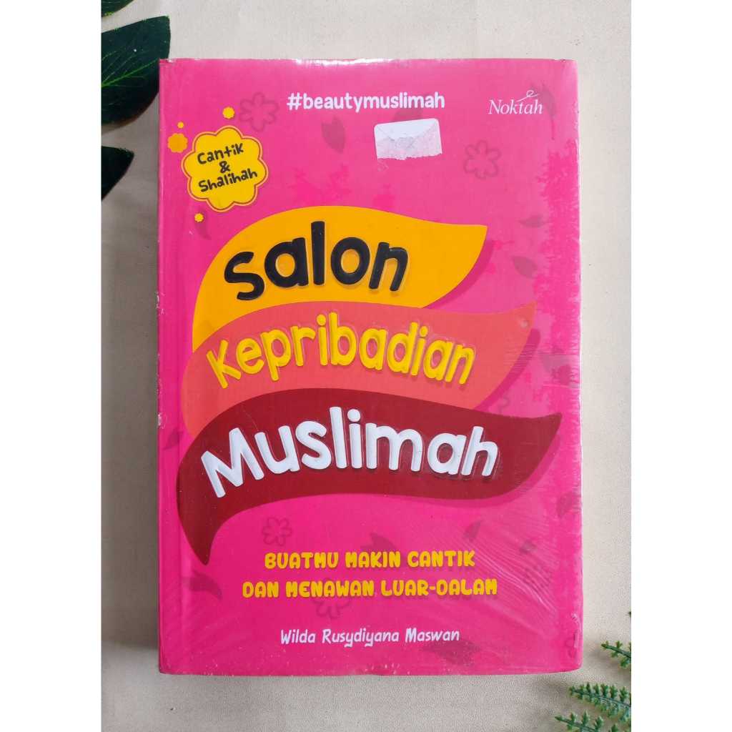 Salon Kepribadian Muslimah | Wilda Rusydiyana Maswan
