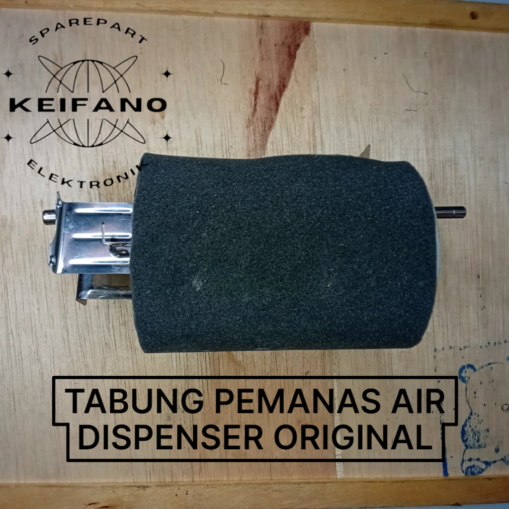 Tabung Pemanas Dispenser (Hot Tank Dispenser) original