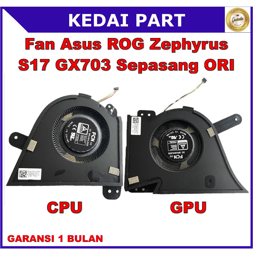 Kipas Fan Asus ROG Zephyrus S17 GX703 GX703H GX703HM GX703HS FNA8 FN7A CPU Kanan GPU Kiri ORI