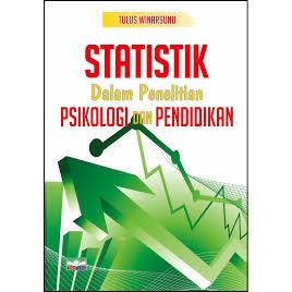 STATISTIK DALAM PENELITIAN PSIKOLOGI DAN PENDIDIKAN - TULUS WINARSUNU