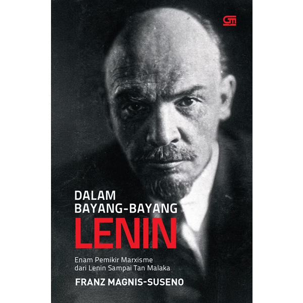 Dalam Bayang-Bayang Lenin - Franz Magnis-Suseno