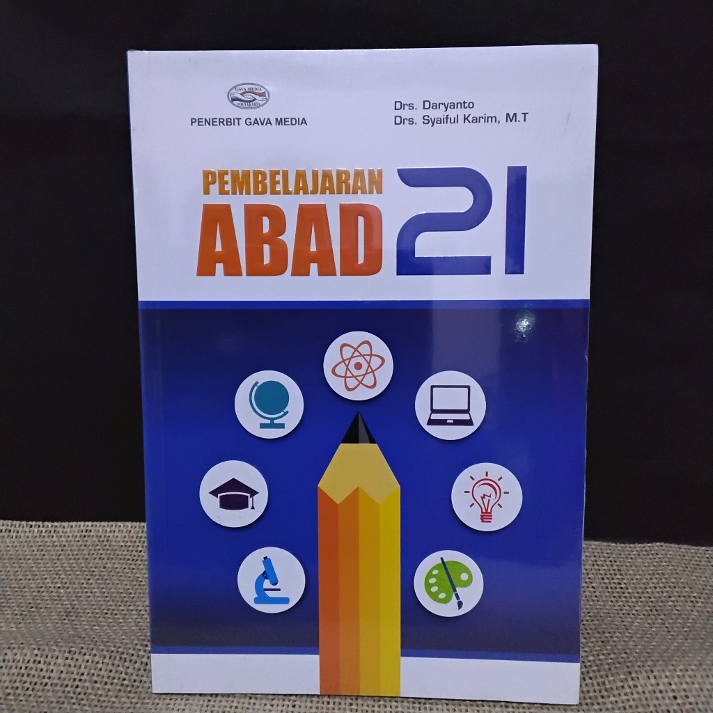 BUKU PEMBELAJARAN ABAD 21 | DARYANTO - SYAIFUL KARIM | GAVA MEDIA | Original and