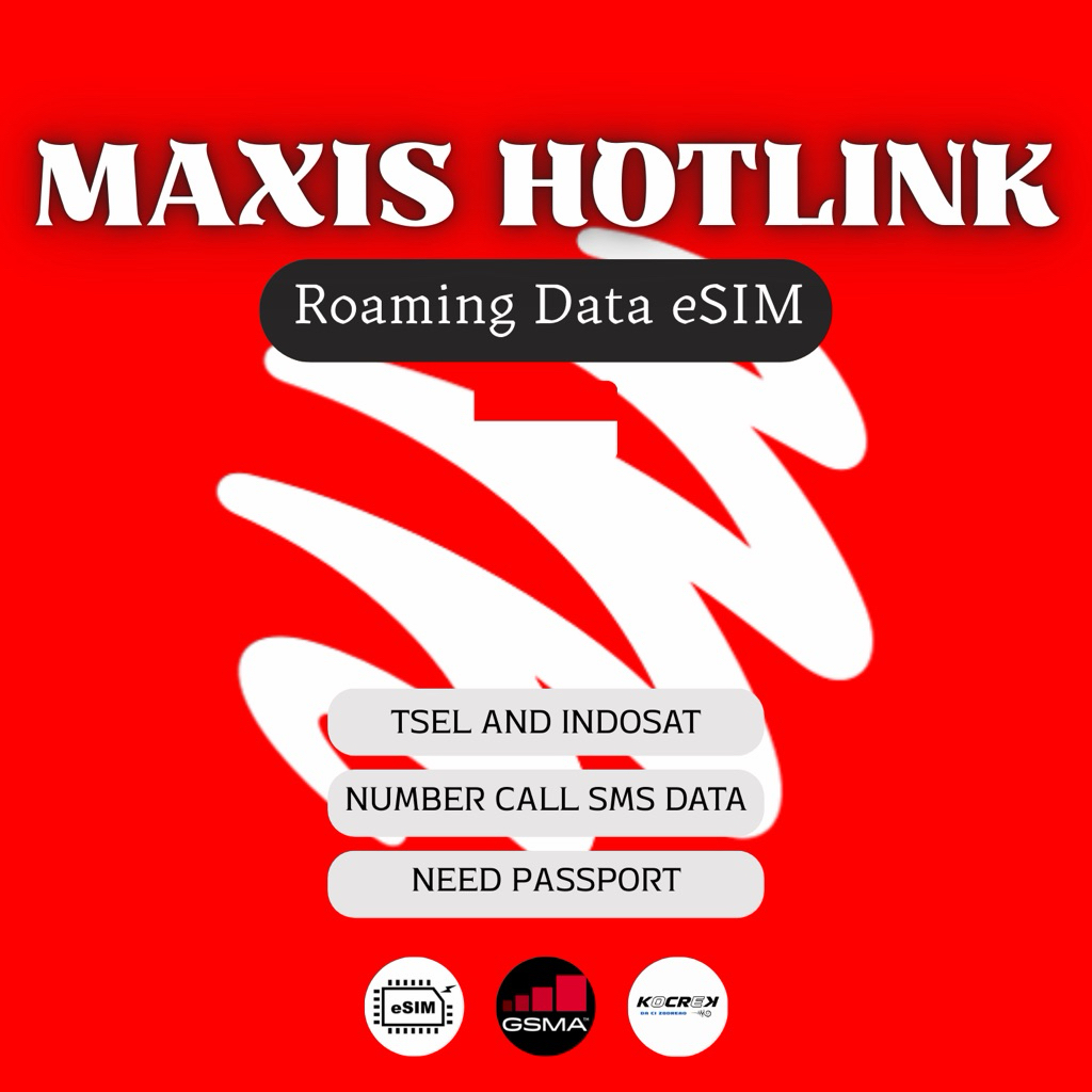 ESIM MALAYSIA MAXIS HOTLINK PREPAID