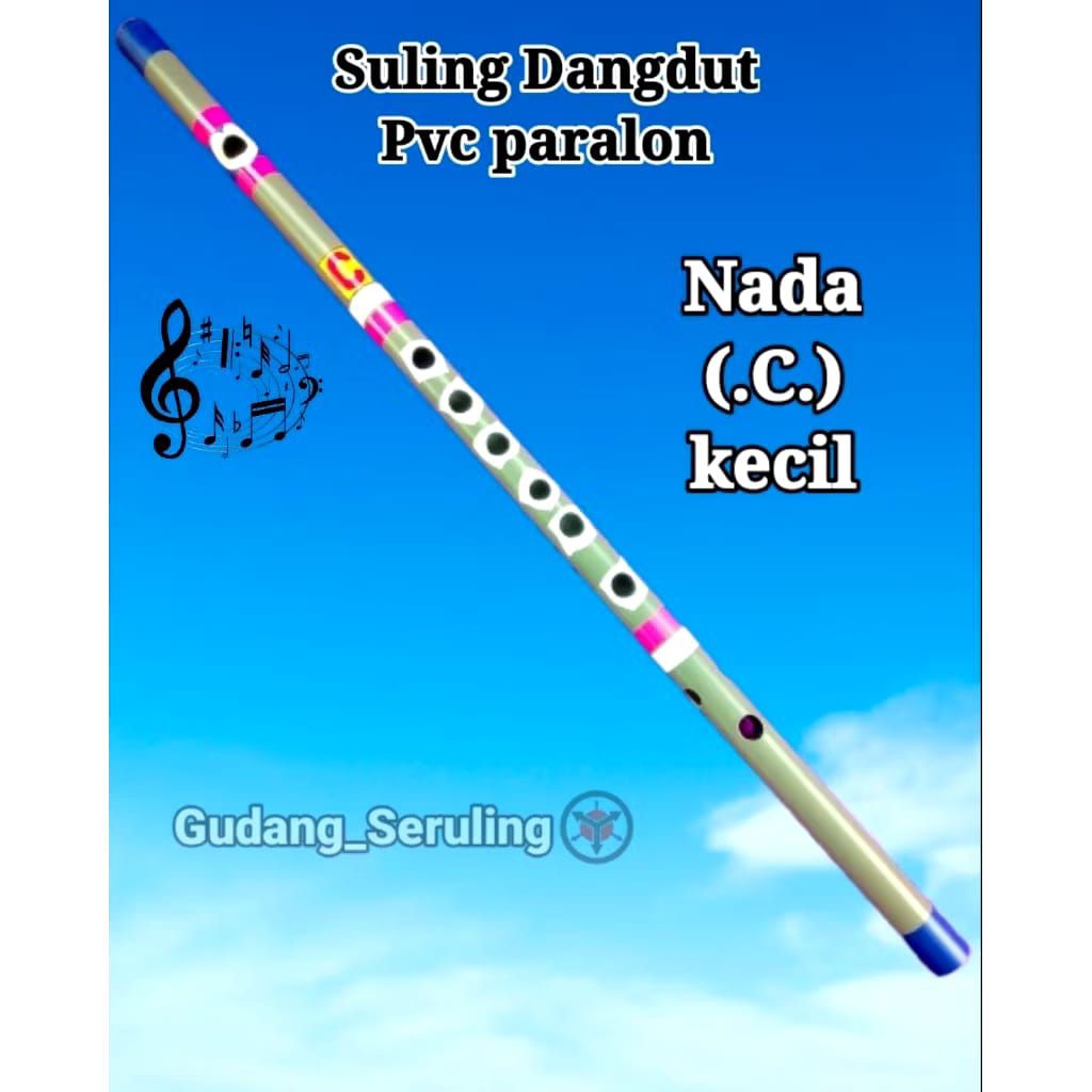 Suling PVC paralon nada C kecil, Seruling dangdut