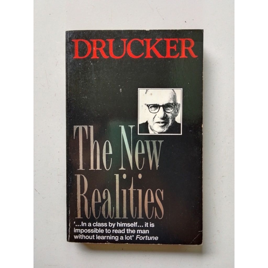 THE NEW REALITIES - Peter F. Drucker