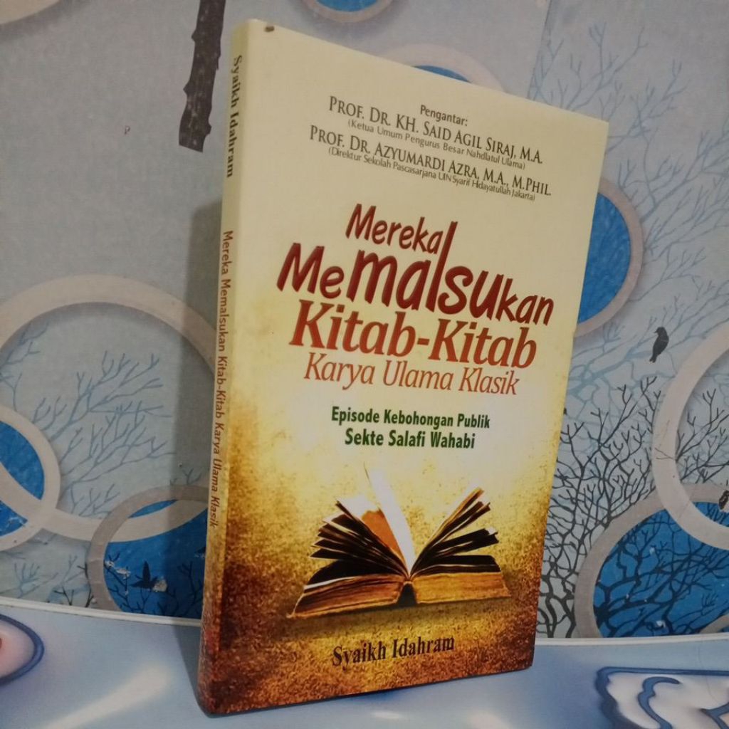 MEREKA MEMALSUKAN KITAB - KITAB KARYA ULAMA KLASIK
