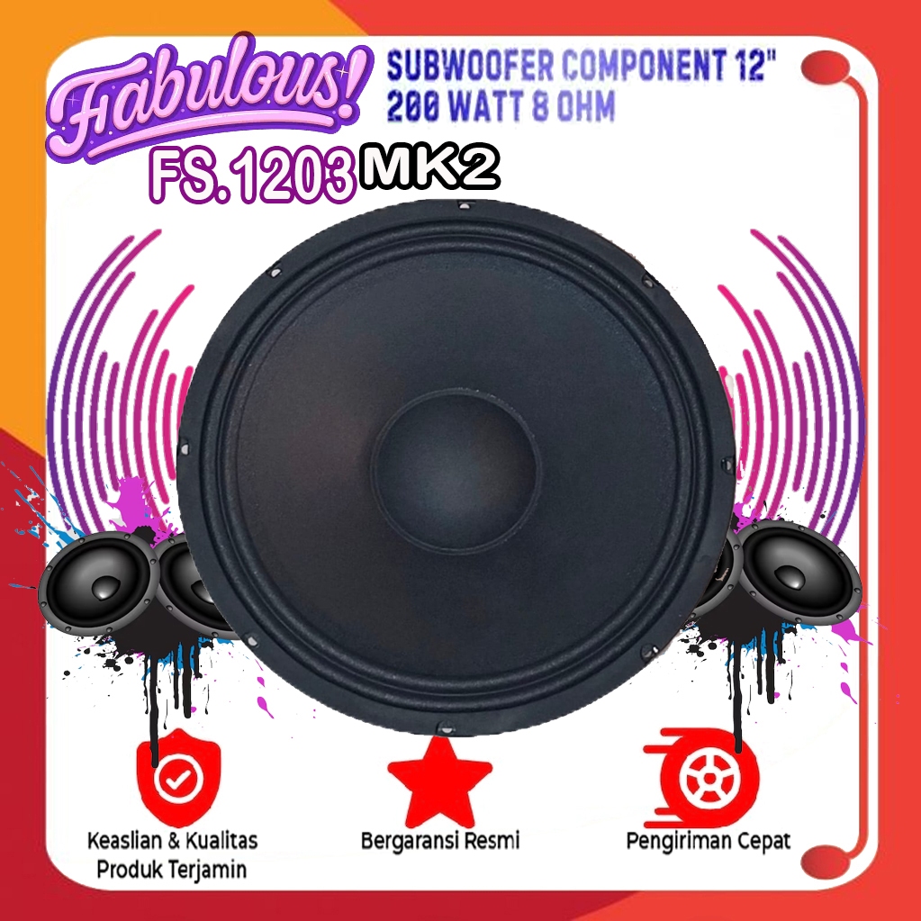 Subwoofer Speaker 12 Inch Fabulous FS-1203 MK2 Power 200 Watt 8 Ohm Woofer 12 Inch Double Coil Kompo