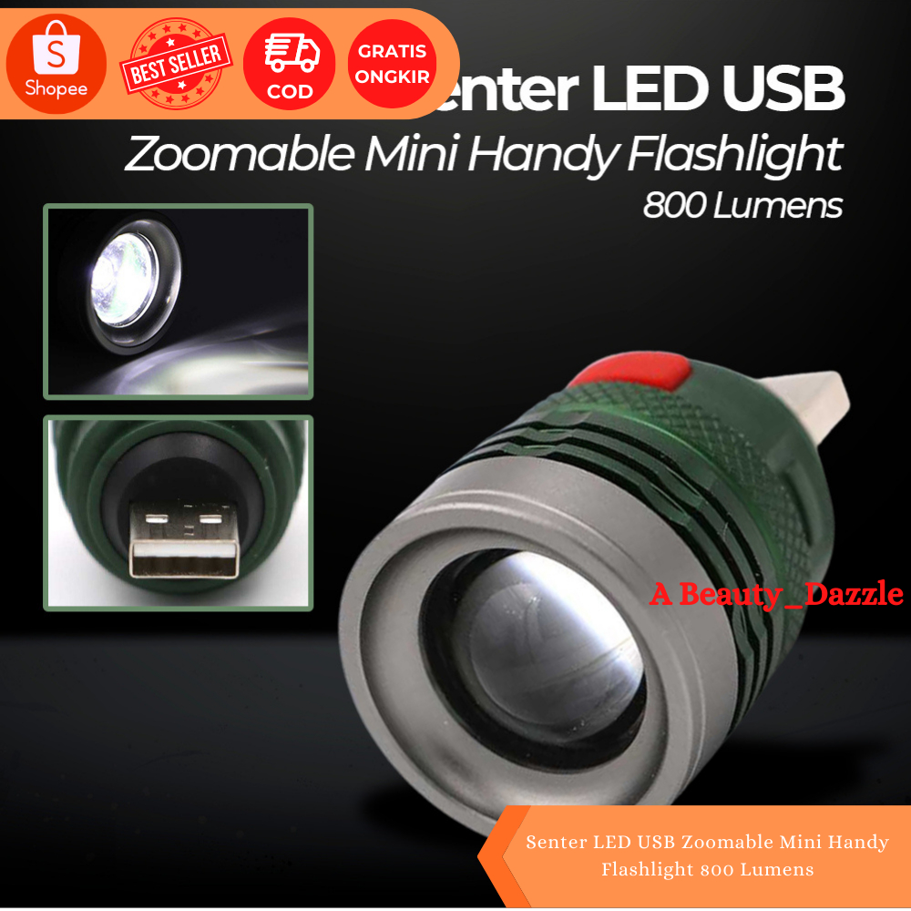 Senter LED USB Zoomable Mini Handy Flashlight 800 Lumens
