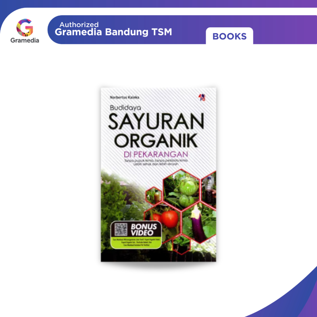 Gramedia Bandung TSM - Budidaya Sayuran Organik Di Pekarangan