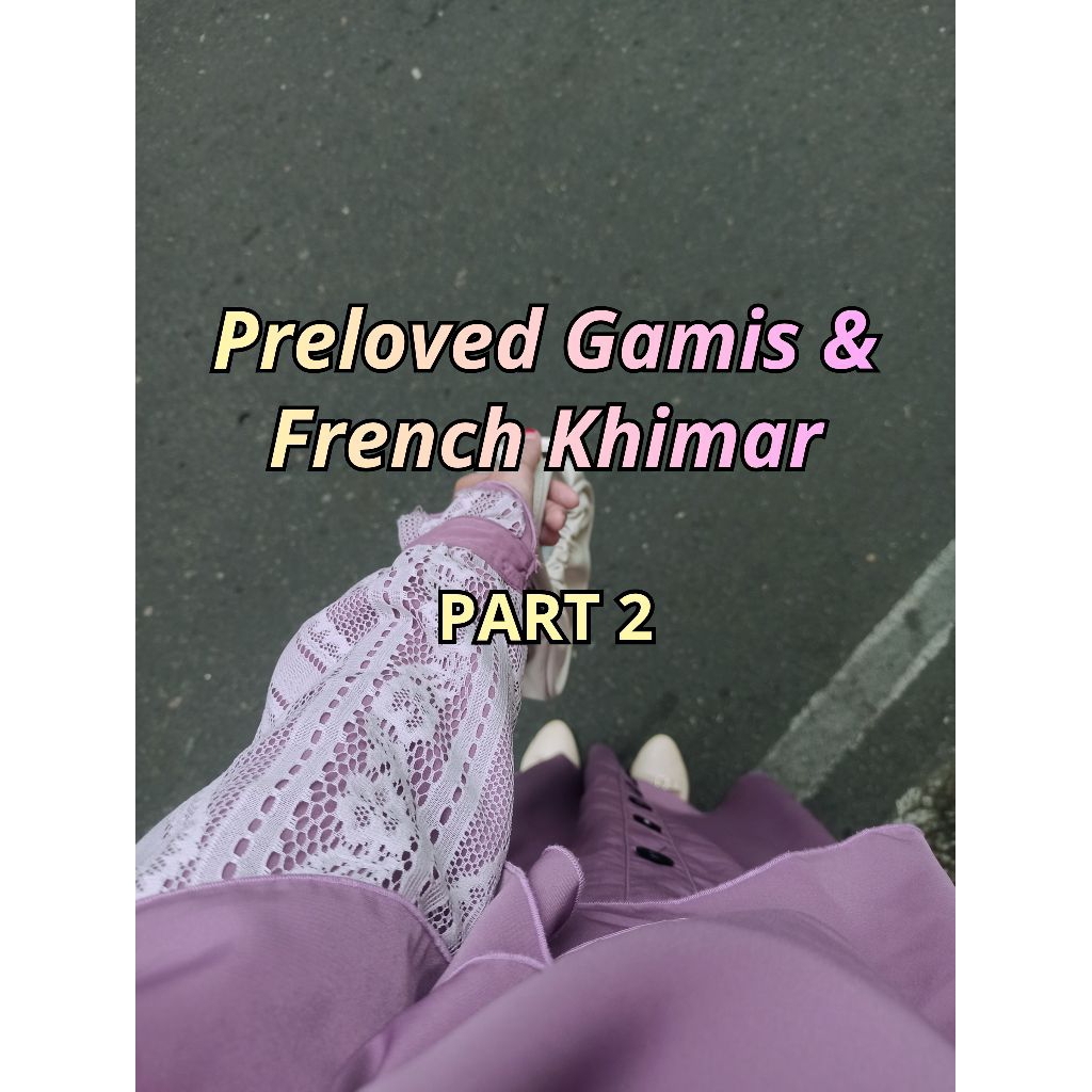 Preloved Gamis & French Khimar Yoora Sarah, Tsurayya, Maslaha