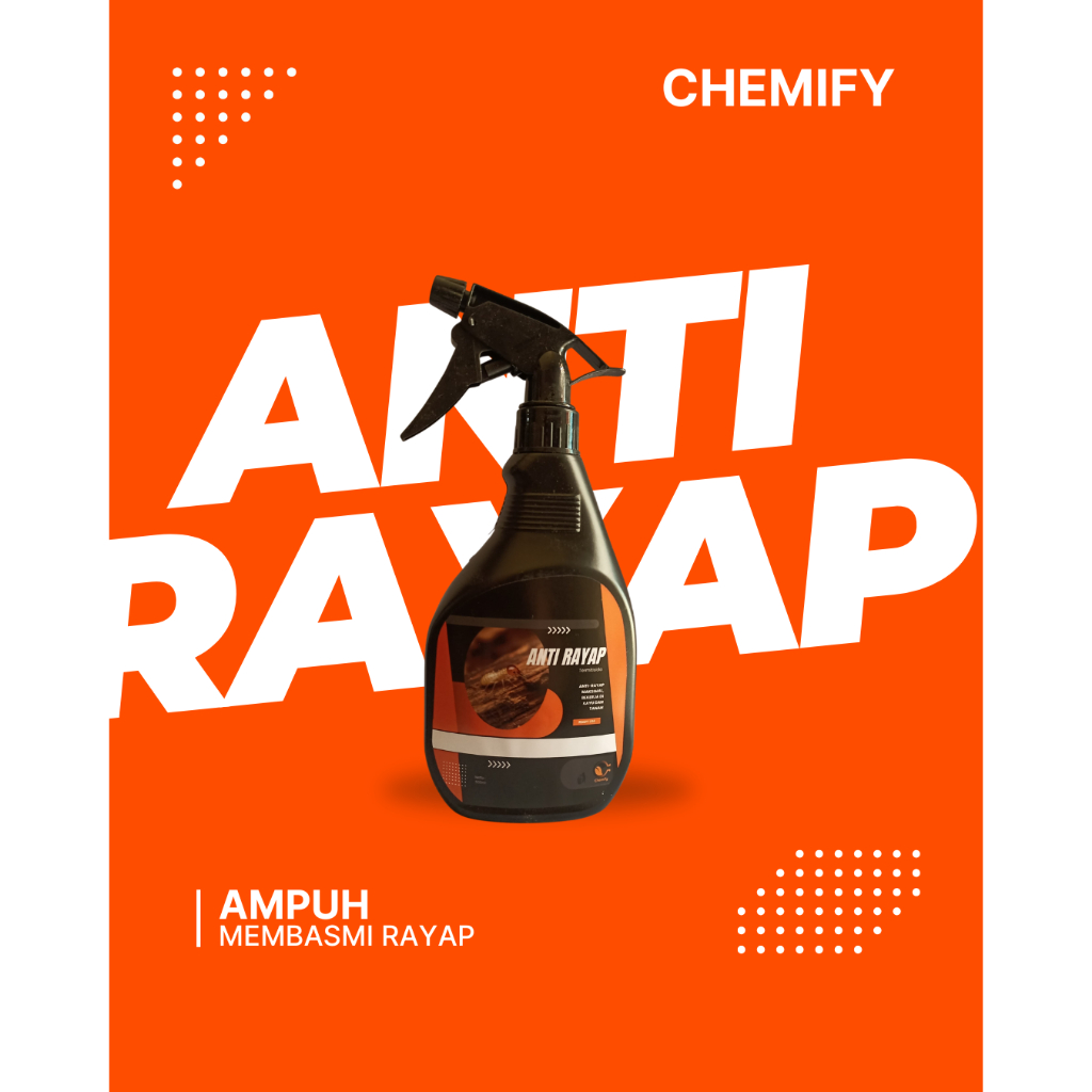 CHEMIFY Spray Anti Rayap Perlindungan Rumah dari Rayap 500ML 1000ML