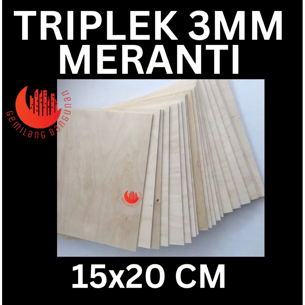 TRIPLEK 3MM 15x20/ TRIPLEK MERANTI / TRIPEK POTONGAN / TRIPLEK CUSTOM