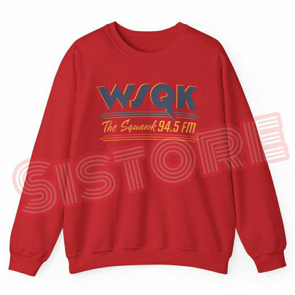 Sweater Sweatshirt WSQK The Squawk 94,5 FM Stranger Things Dustin Henderson Lucas Sinclair StrangerT