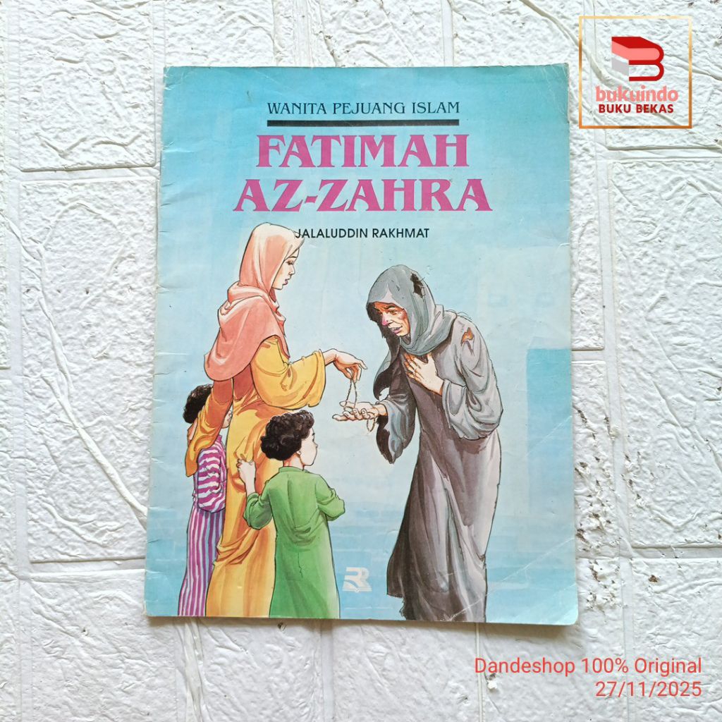 Fatimah Az-Zahra (Wanita Pejuang Islam) penerbit Rosda - Buku Cerita Anak Bekas Preloved