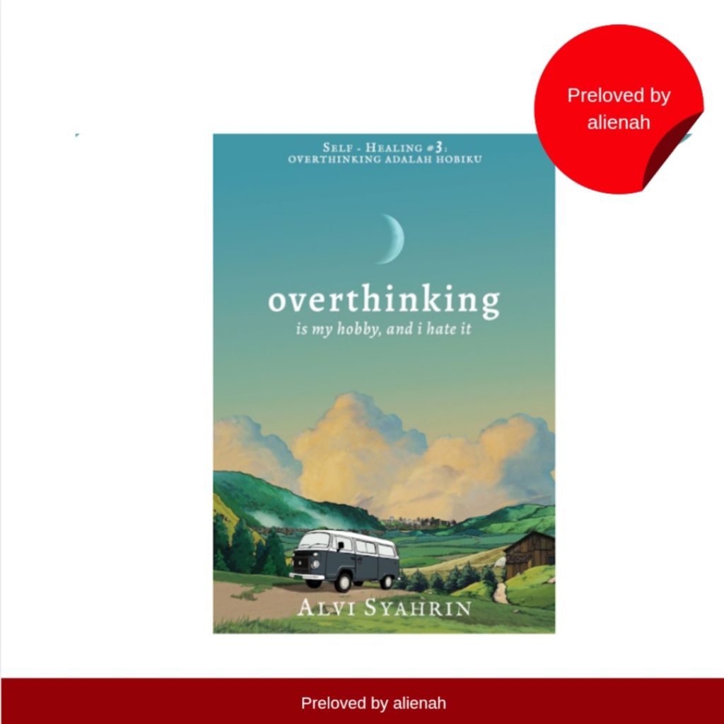 PRELOVED — BUKU OVERTHINKING is my hobby, and i hate it (Alvi Syahrin)