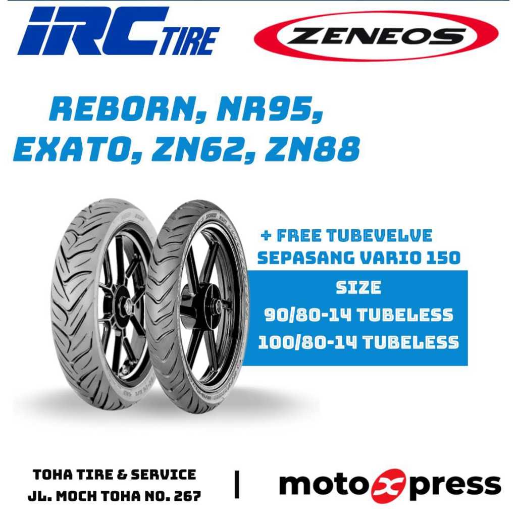 Sepasang Ban Motor Vario 125/150 IRC & ZENEOS Tubeless