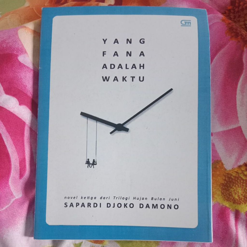 Buku Yang Fana Adalah Waktu - Sapardi Djoko Damono