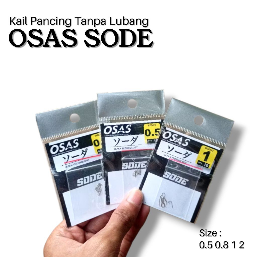 Kail Pancing Tanpa Lubang OSAS SODE 0.5 0.8 1 2
