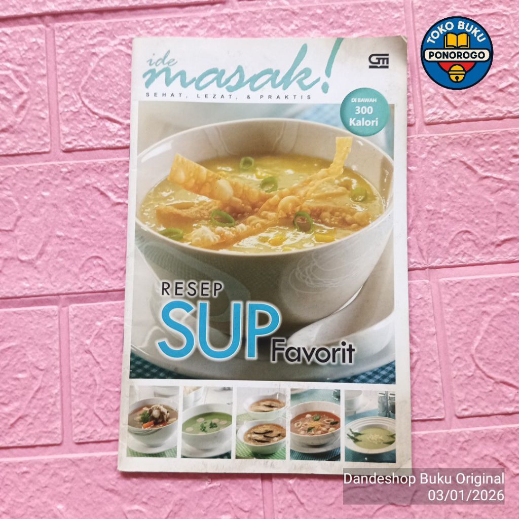 (BEKAS) Resep Sup Favorit - Ide Masak - BUKU RESEP MASAKAN ORIGINAL