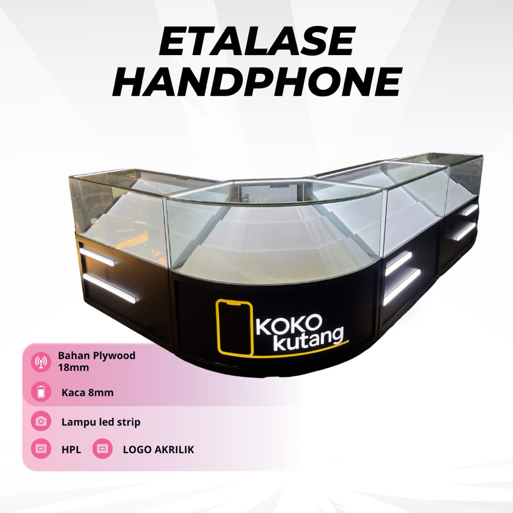 ETALASE HP PLYWOOD MINIMALIS KACA LENGKUNG