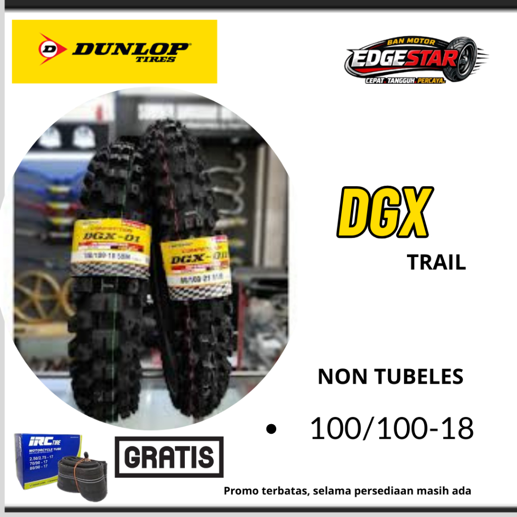 BAN DUNLOP RING 18 NON TUBELES 100/100-18 DGX SATUAN/SEPASANG BAN MOTOR TRAIL