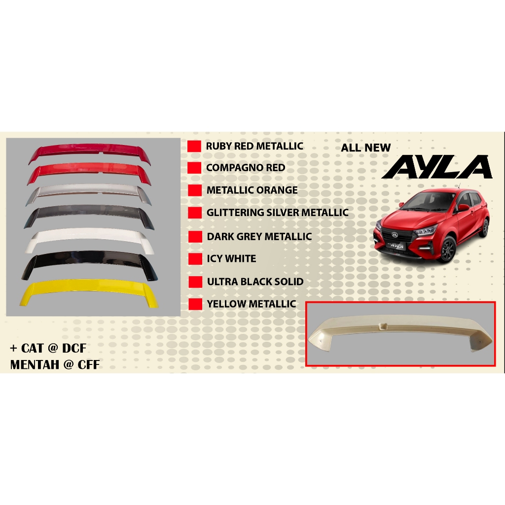 PREMIUM Spoiler Original Agya/Ayla 2023-2025 Warna Beragam