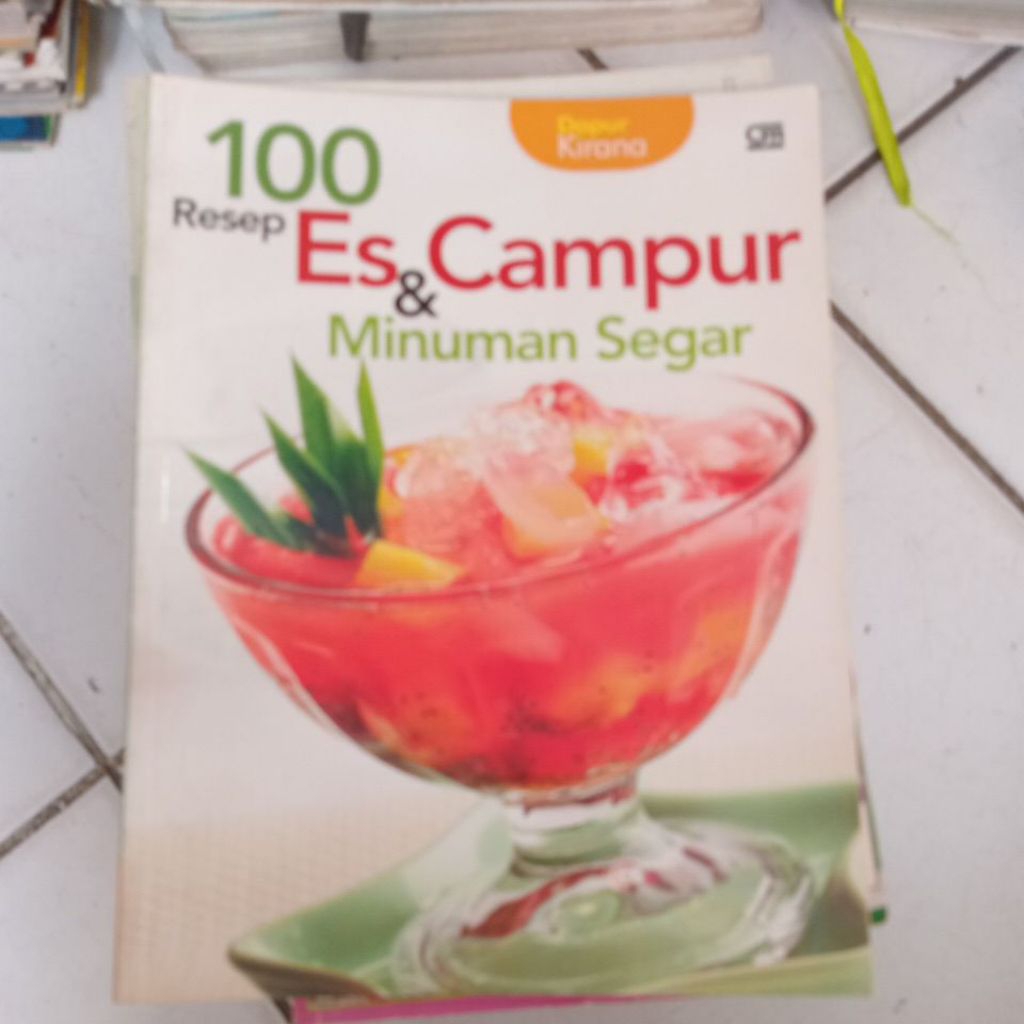 BUKU 100 RESEP ES CAMPUR DAN MINUMAN SEGAR  SECOND ORIGINAL