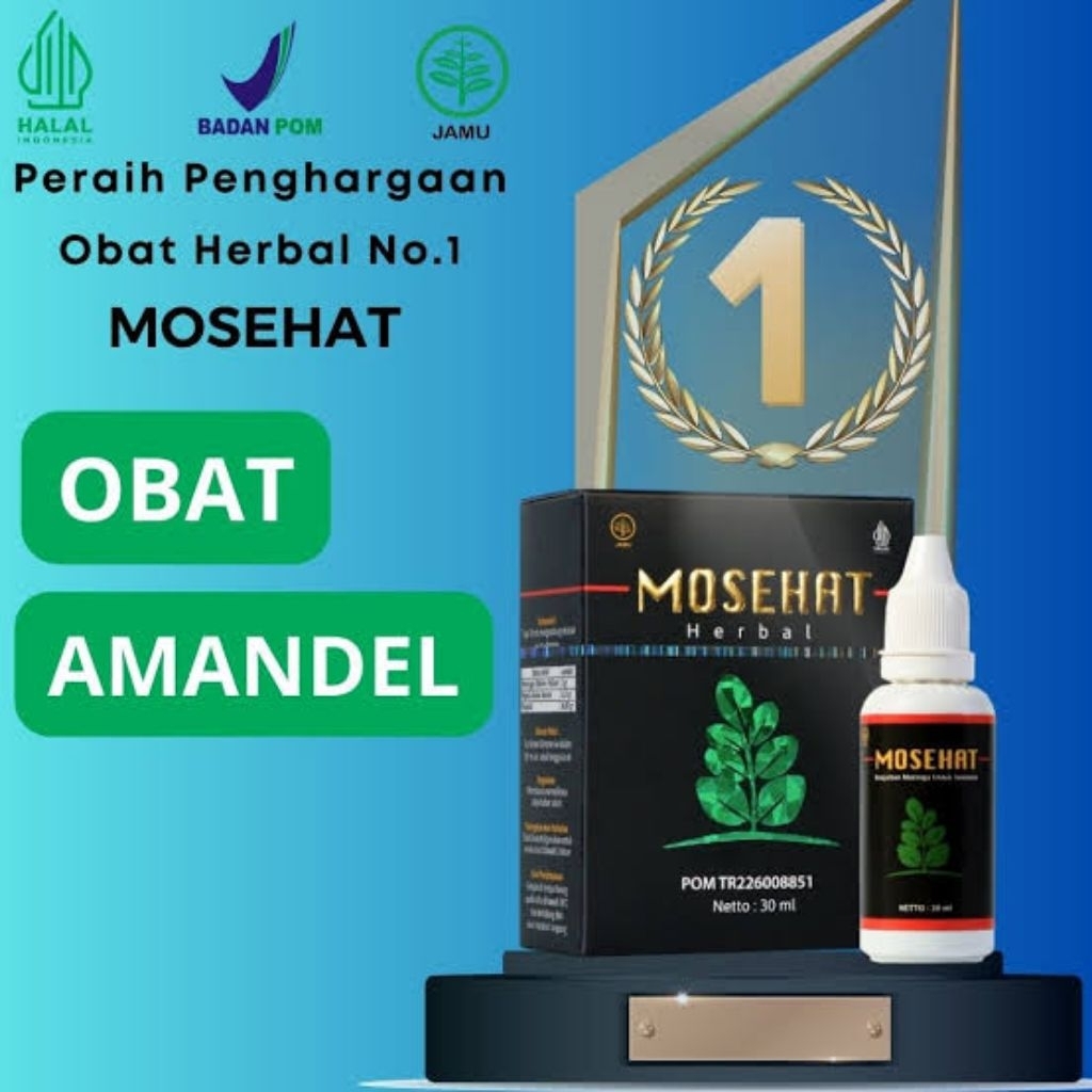 Mosehat Obat Herbal Alami Amandel No.1 Mosehat Obat Seribu Manfaat Sudah BPOM