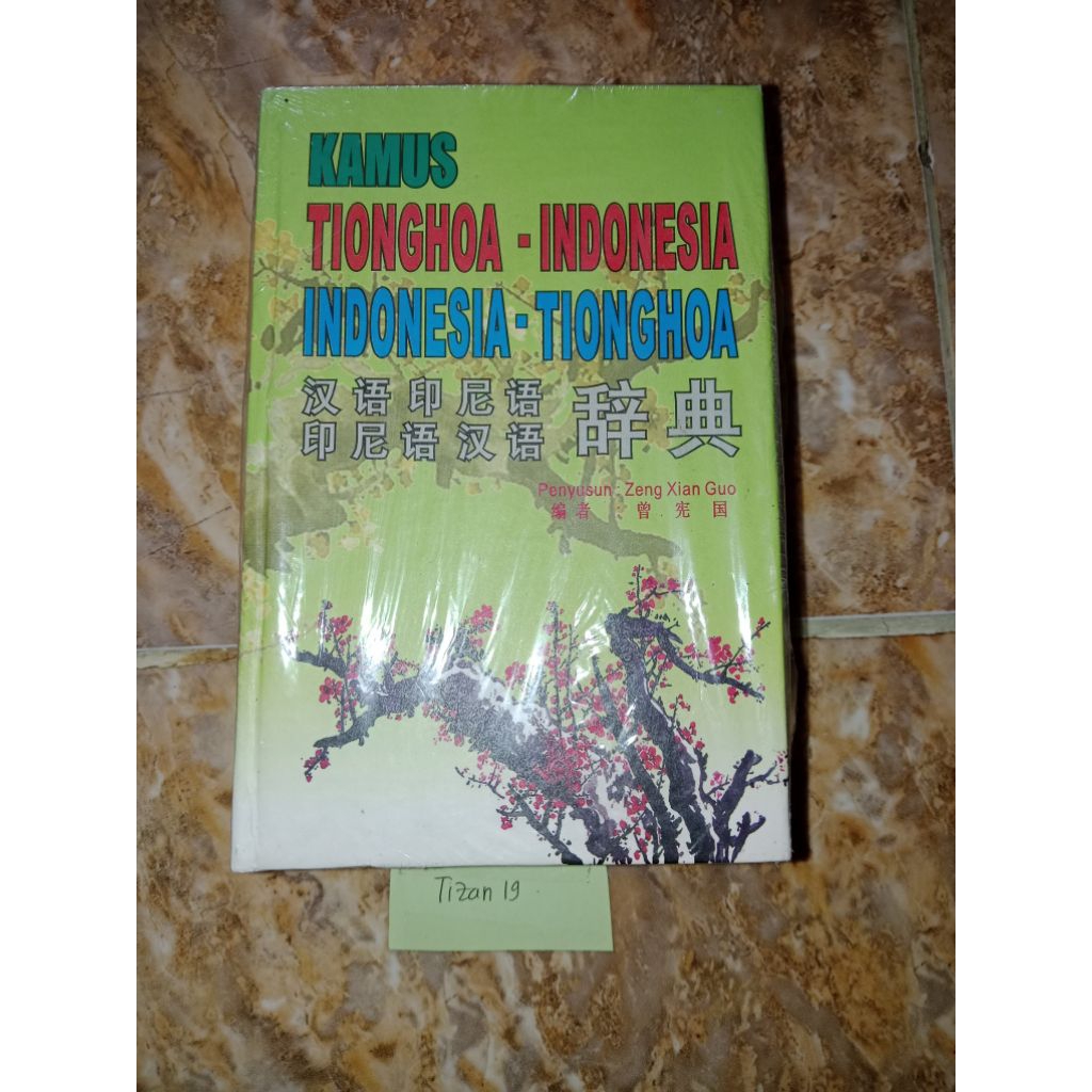 Buku Kamus Tionghoa-Indonesia Indonesia-Tionghoa