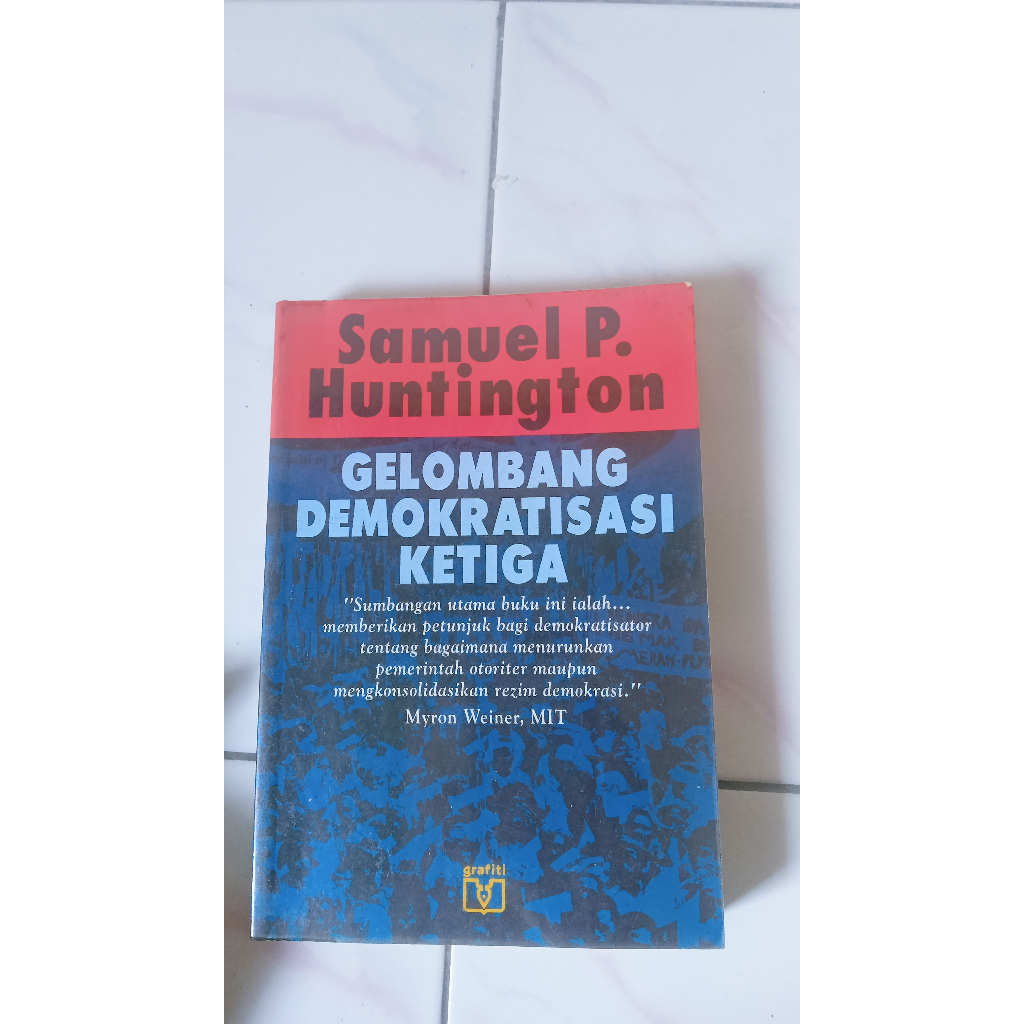 Gelombang Demokratisasi Ketiga - Samuel P. Huntington