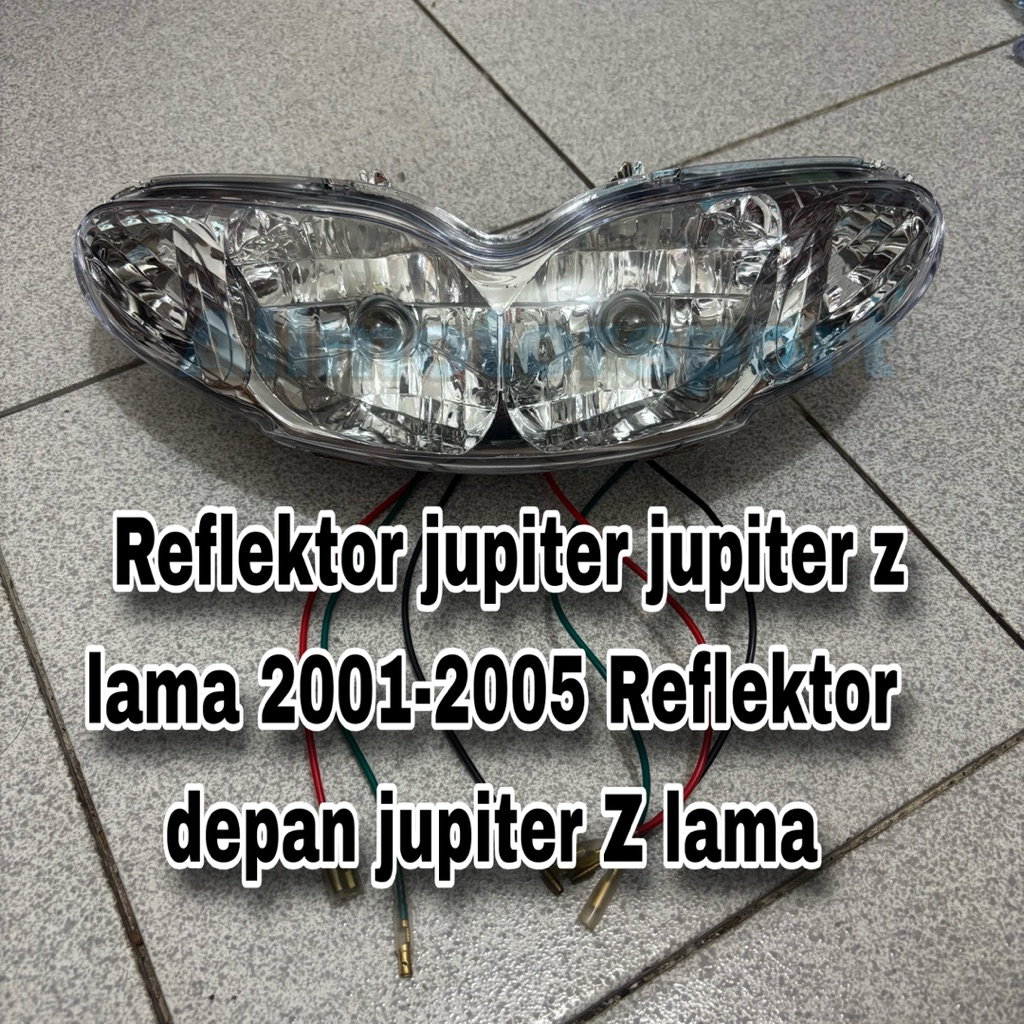 Reflektor mika lampu depan jupiter z lama 2001-2005 Reflektor depan jupiter Z lama Batok Lampu depan