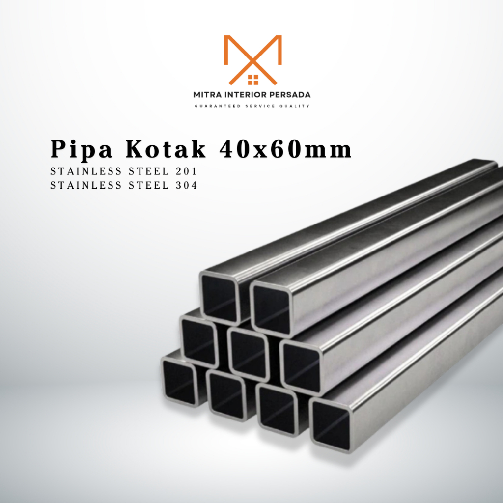 PIPA KOTAK STAINLESS / PIPA HOLLOW STAINLESS STEEL 40X60 mm TEBAL 1 mm SUS 201 & SUS 304