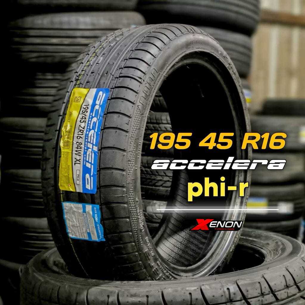 Ban Mobil ACCELERA PHI-R 195 45 R16 || Ban Mobil Ceper Ring 16 195/45 R16 Tubless
