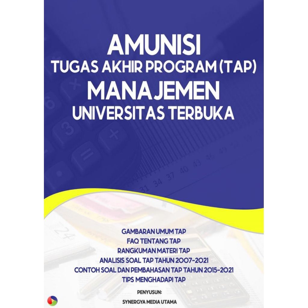 Kumpulan Amunisi TAP Tugas Akhir Program Manajemen UT | TAP Manajemen Universitas Terbuka