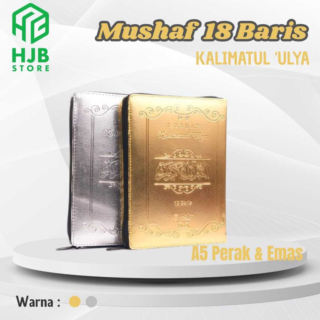 Al Quran Emas Perak A5 Resleting Kalimatul Ulya - Mushaf 18 Baris Resleting