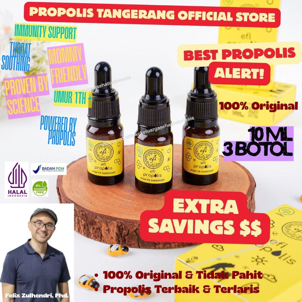 PAKET HEMAT 3 - 10ML - Efi Propolis by Prof Felix, PhD / Kebun Efi |  Madu Efi | Propolis Anak Terba