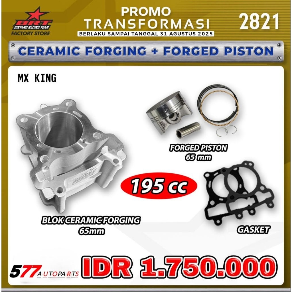 Blok Ceramic Forging + Forged Piston + Gasket BRT Mx King