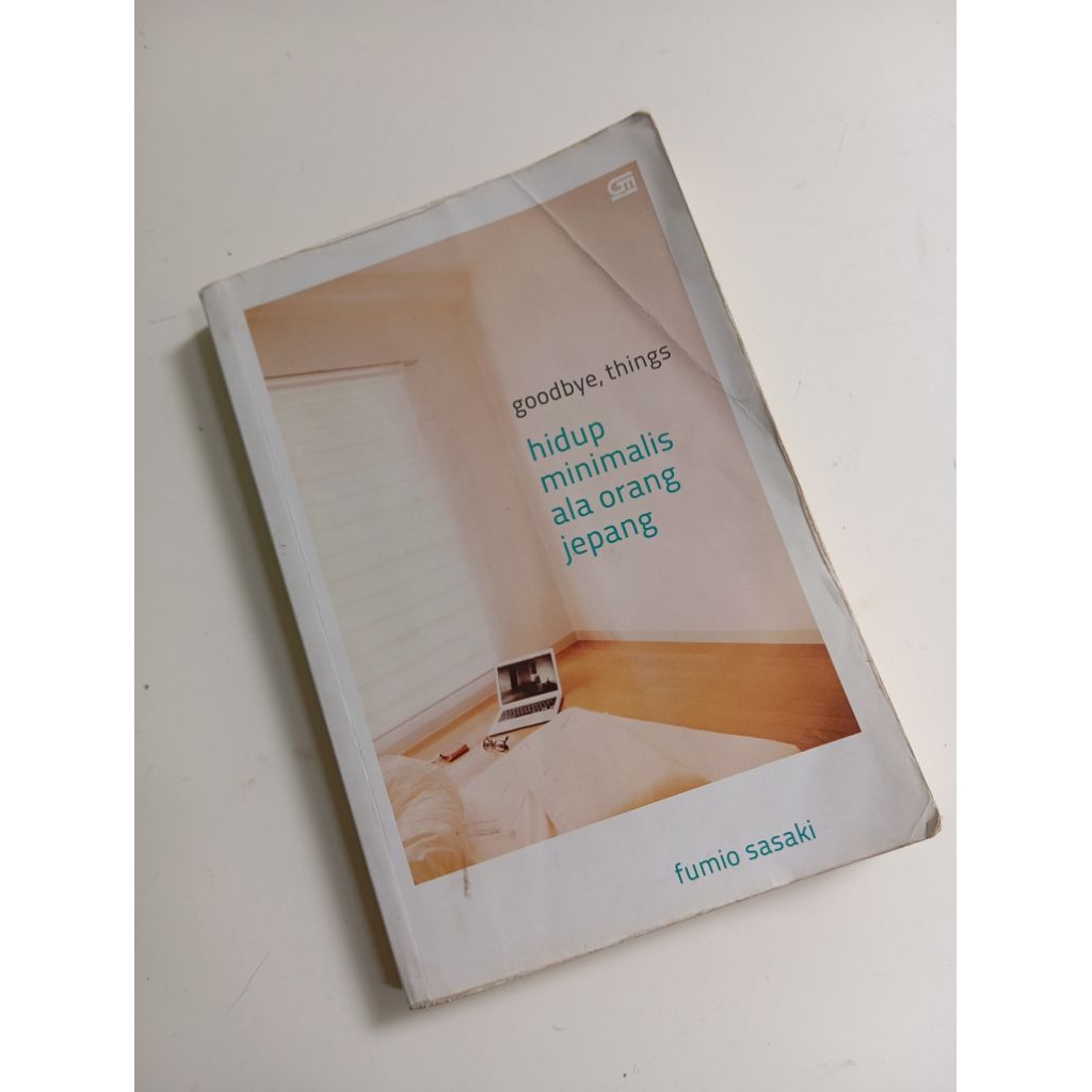 Preloved Fumio Sasaki Goodbye Things Hidup Minimalis Ala Orang Jepang