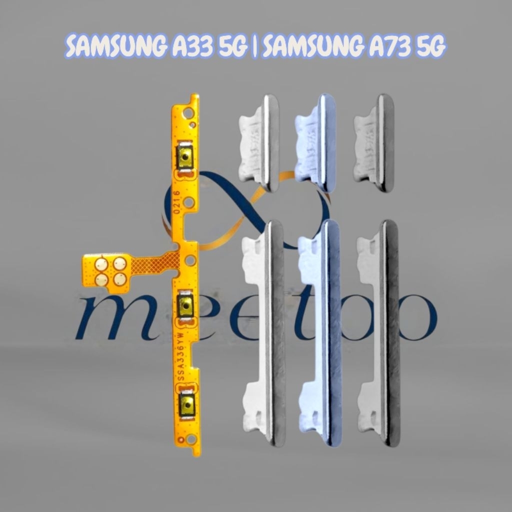 HP SAMSUNG A33 5G | SAMSUNG A73 5G TOMBOL ON OFF VOLUME + FLEXIBLE ON OFF VOLUME FULLSET ORIGINAL