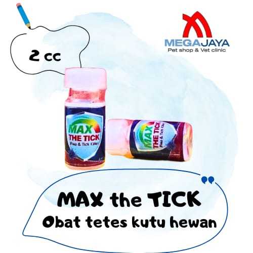 MAX THE TICK 2CC - obat tetes kutu untuk anjing & kucing - efektif dan praktis