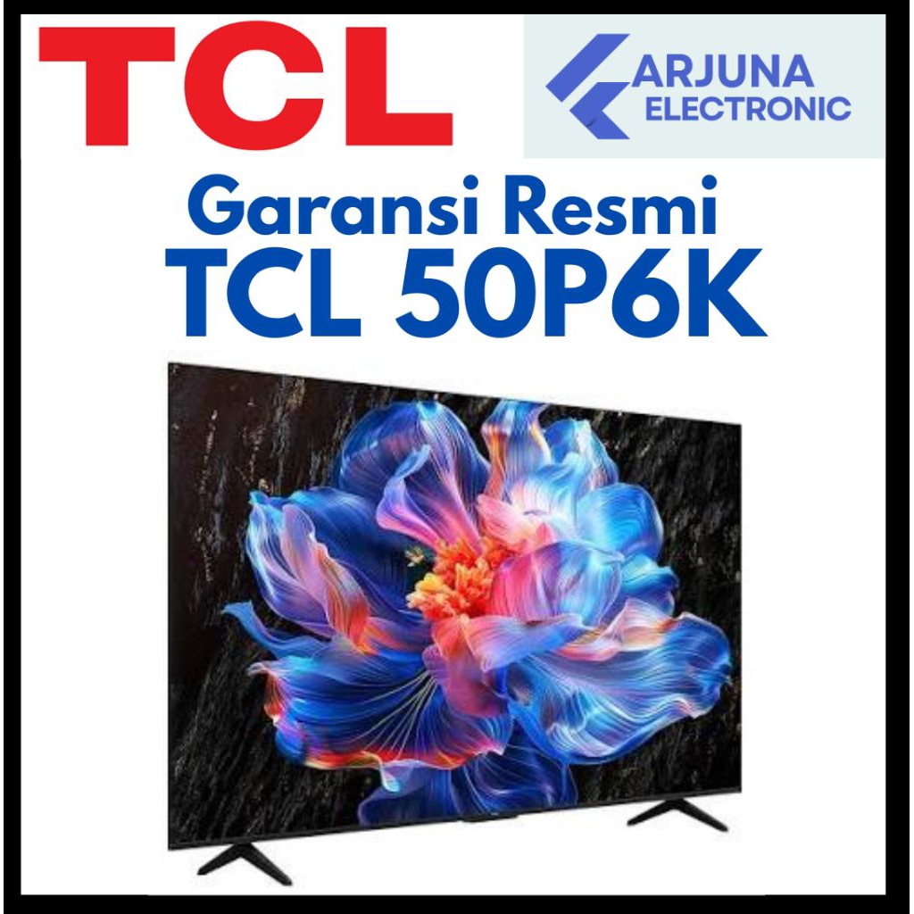 TCL 50P6K 4K GOOGLE TV 50 inch 2025 Series