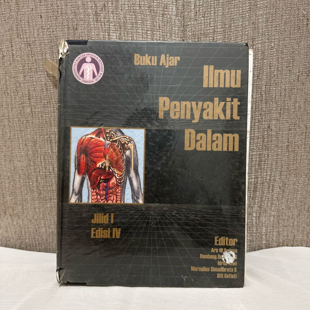 Buku Ajar Ilmu Penyakit Dalam Edisi 4 (Jilid 1,2,3)