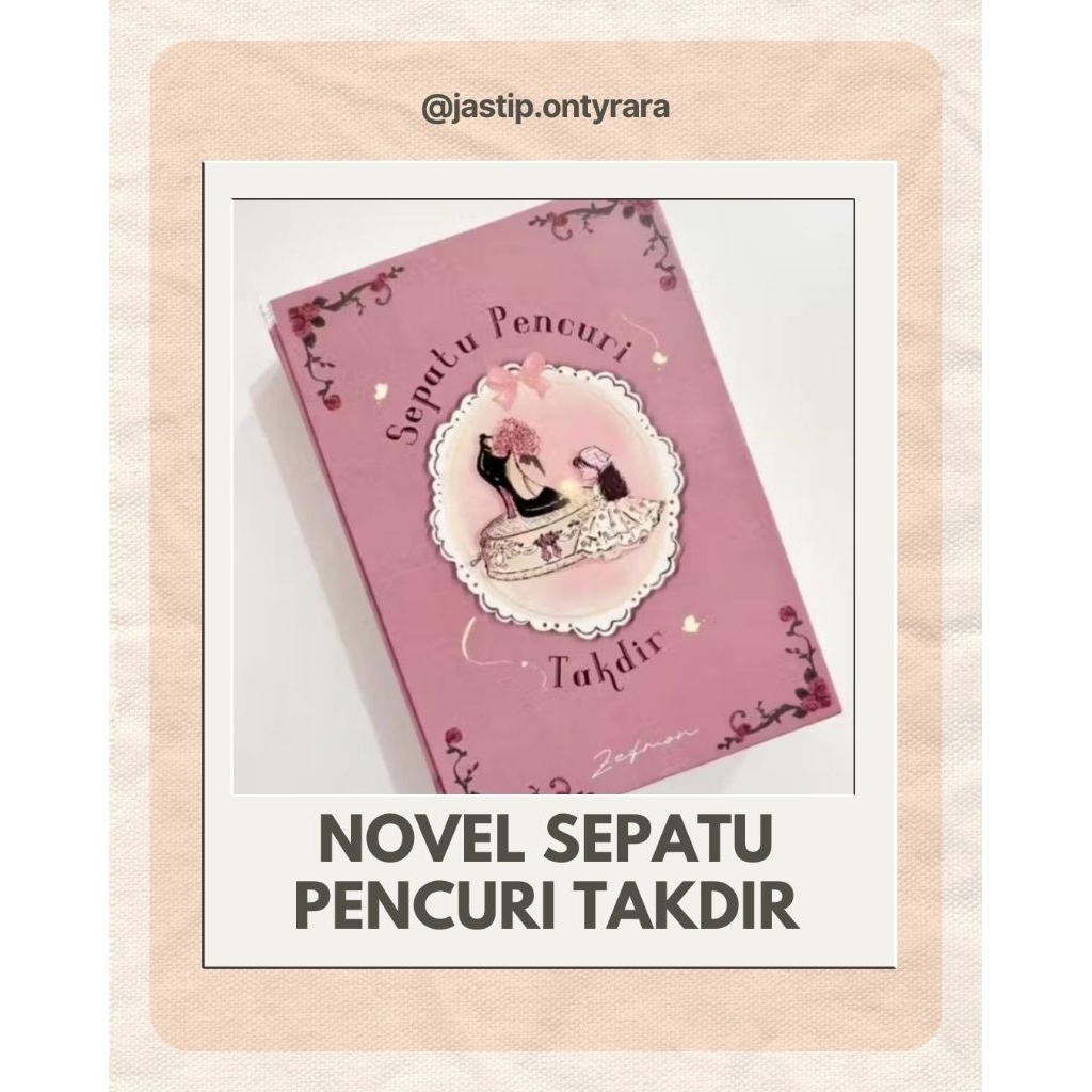 JASTIP NOVEL SEPATU PENCURI TAKDIR BY @ONTYRARA_21 ‼️ PESANAN ORANG ‼️