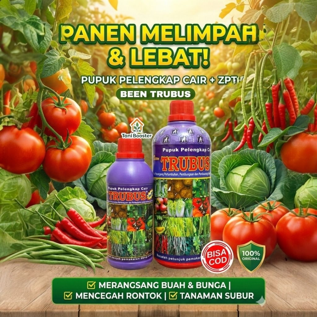 Pupuk Cair Been TRUBUS + ZPT Penyubur Tanaman Sayur Buah Bunga - Pupuk Daun Pembesar Buah
