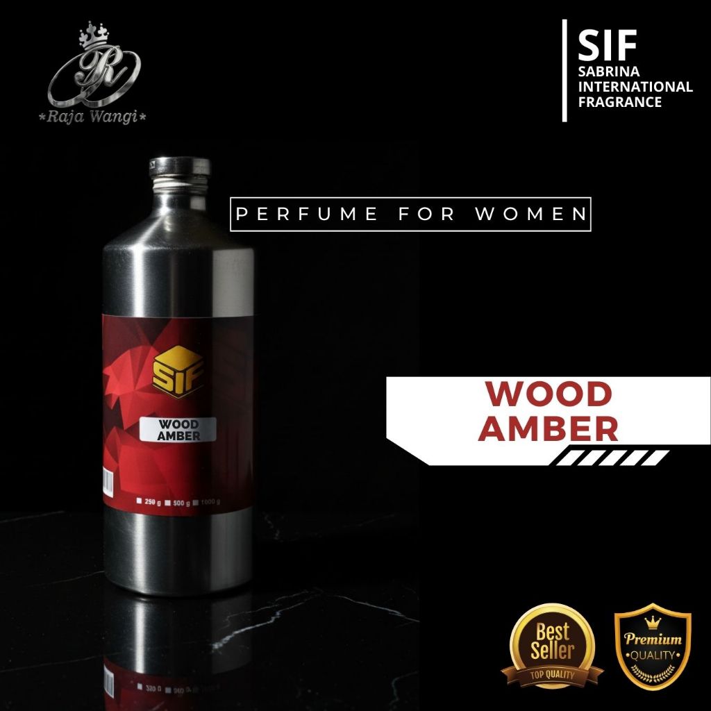 Bibit Parfum Premium WOOD AMBER By SIF [SEGEL]| 250gr, 500gr, 1kg - 100% ORI - WOMEN