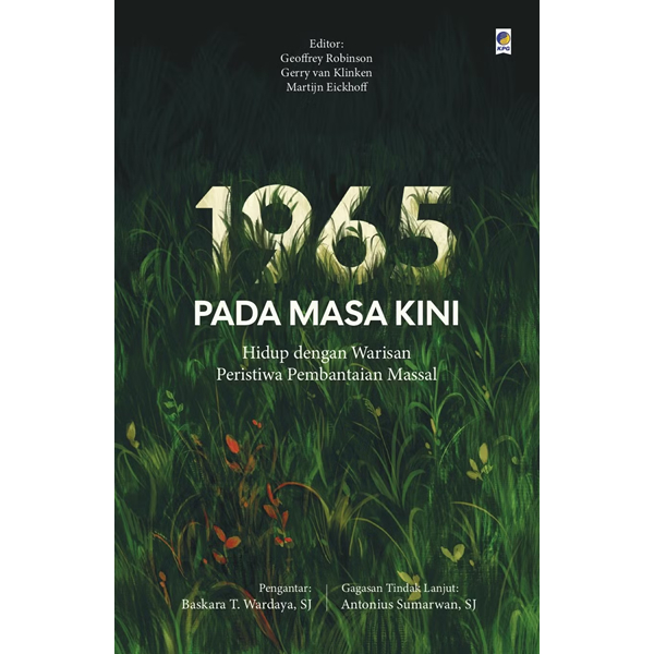 1965 Pada Masa Kini - Geoffrey Robinson, Gerry Van Klinken, Martijn Eickhoff