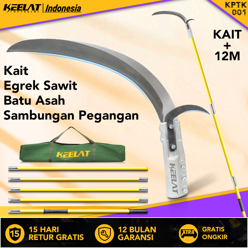 KEELAT— EGREK SAWIT Pisau egrek sawit + Pegangan penghubung Original